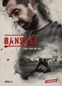 Banshee Season 4 / Банши, Пенсилвания Сезон 4 (2016) Banshee Season 4 / Банши, Пенсилвания Сезон 4 (2016)