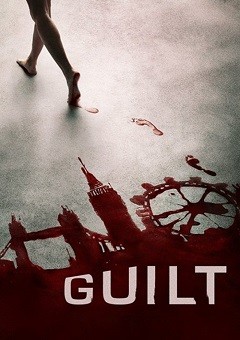 Guilt Season 1 / Вина Сезон 1 (2016)