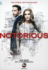 Notorious Season 1 / Знаменити Сезон 1 (2016) Notorious Season 1 / Знаменити Сезон 1 (2016)
