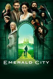 Emerald City Season 1 / Изумруденият град Сезон 1 (2017) Emerald City Season 1 / Изумруденият град Сезон 1 (2017)