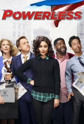 Powerless Season 1 / Безсилни Сезон 1 (2017)