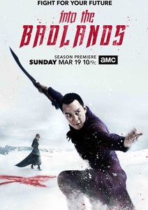 Into The Badlands Season 2 / През прокълнати земи Сезон 2 (2017)