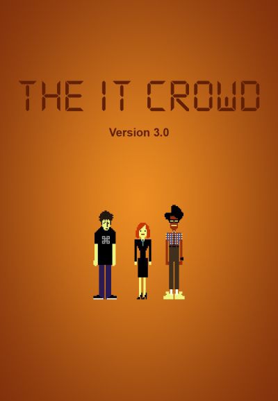 The IT Crowd Season 3 / Компютърджии Сезон 3 (2008) The IT Crowd Season 3 / Компютърджии Сезон 3 (2008)