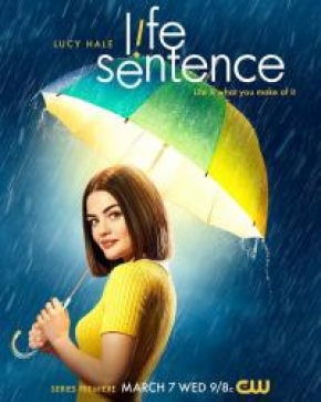 Life Sentence Season 1 / Доживотна Присъда Сезон 1 (2018) Life Sentence Season 1 / Доживотна Присъда Сезон 1 (2018)