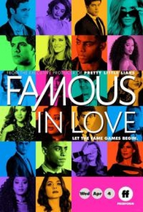 Famous In Love Season 2 / Известни и Влюбени Сезон 2 (2018)