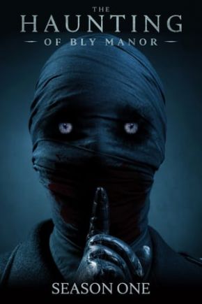 The Haunting of Bly Manor Season 1 / Призракът от имението Блай Сезон 1 (2020)