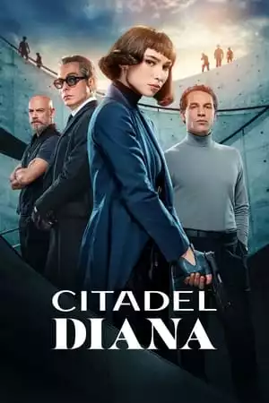 Citadel: Diana Season 1 / Цитадела: Диана Сезон 1 (2024) Citadel: Diana Season 1 / Цитадела: Диана Сезон 1 (2024)