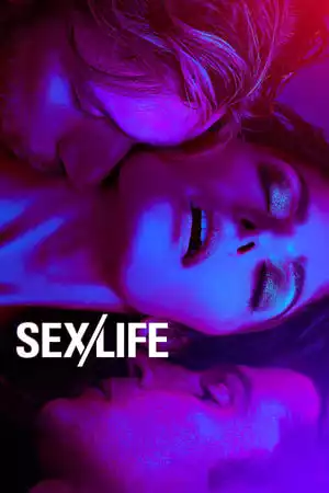Sex/Life Season 2 / Секс/Живот Сезон 2 (2023) Sex/Life Season 2 / Секс/Живот Сезон 2 (2023)