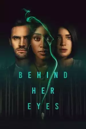 Behind Her Eyes Season 1 / В нейните очи Сезон 1 (2021)
