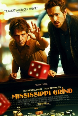 Mississippi Grind / Разходка по Мисисипи (2015)