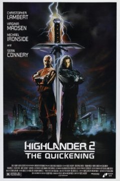 Highlander II: The Quickening / Шотландски боец 2 (1991) Highlander II: The Quickening / Шотландски боец 2 (1991)
