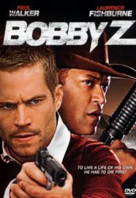 The Death and Life of Bobby Z / На живот и смърт (2007)