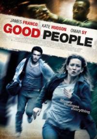 Good People / Добри хора (2014)