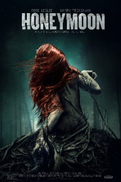 Honeymoon / Меден месец (2014) Honeymoon / Меден месец (2014)