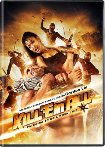 Kill 'em All / Убий ги всички (2013)