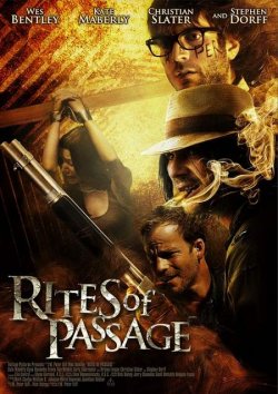 Rites Of Passage / Ритуали на преход (2012) Rites Of Passage / Ритуали на преход (2012)