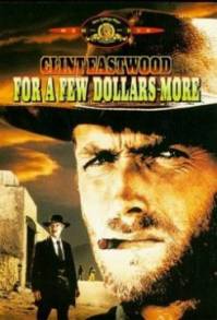 For A Few Dollars More / За няколко долара повече (1965)
