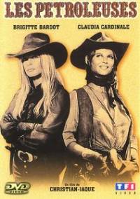 Les Petroleuses / Петролотърсачките (1971)