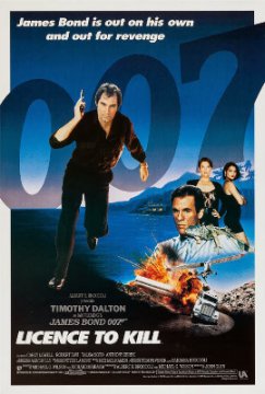 James Bond: Licence To Kill / Упълномощен да убива (1989) James Bond: Licence To Kill / Упълномощен да убива (1989)