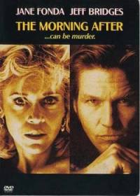 The Morning After / На следващата сутрин (1986)