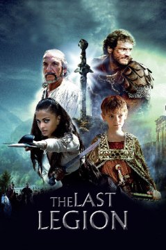The Last Legion / Последният легион (2007)