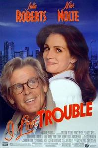 I Love Trouble / Обичам неприятностите (1994) I Love Trouble / Обичам неприятностите (1994)