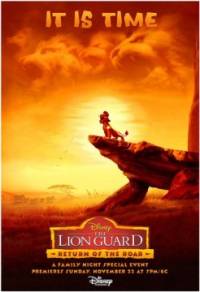 The Lion Guard: Return of the Roar / Пазител на лъвските земи: Завръщането на рева (2015)