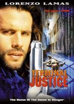Terminal Justice / Виртуални убийства (1996) Terminal Justice / Виртуални убийства (1996)