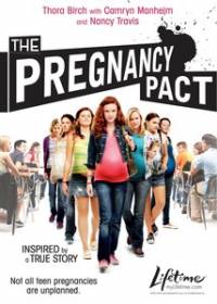 The Pregnancy Pact / Пакт за забременяване (2010)