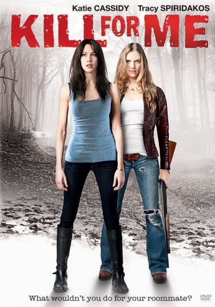 Kill for Me / Убий за мен (2013) Kill for Me / Убий за мен (2013)
