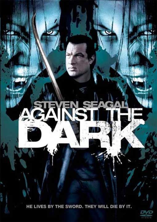 Against the Dark / Срещу мрака (2009) Against the Dark / Срещу мрака (2009)