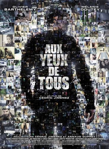 Aux Yeux De Tous / Очите на всички (2012)