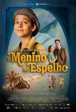 O Menino no Espelho / Момчето в огледалото (2014) O Menino no Espelho / Момчето в огледалото (2014)