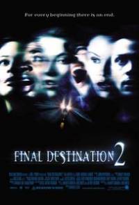 Final Destination 2 / Последен изход 2 (2003)