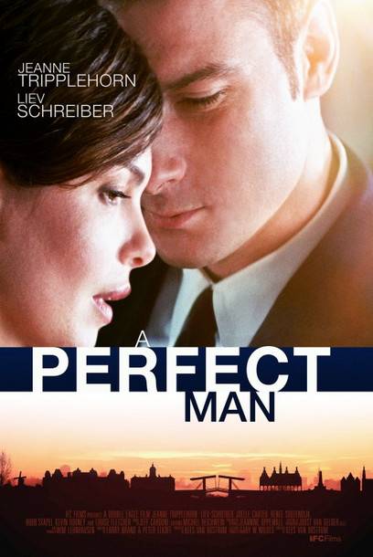 A Perfect Man / Перфектен мъж (2013) A Perfect Man / Перфектен мъж (2013)