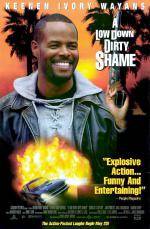A Low Down Dirty Shame / Шейм Фурията (1994) A Low Down Dirty Shame / Шейм Фурията (1994)