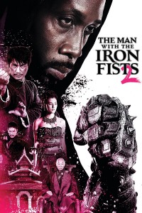 The Man with the Iron Fists 2 / Мъжът с железните юмруци 2 (2015)