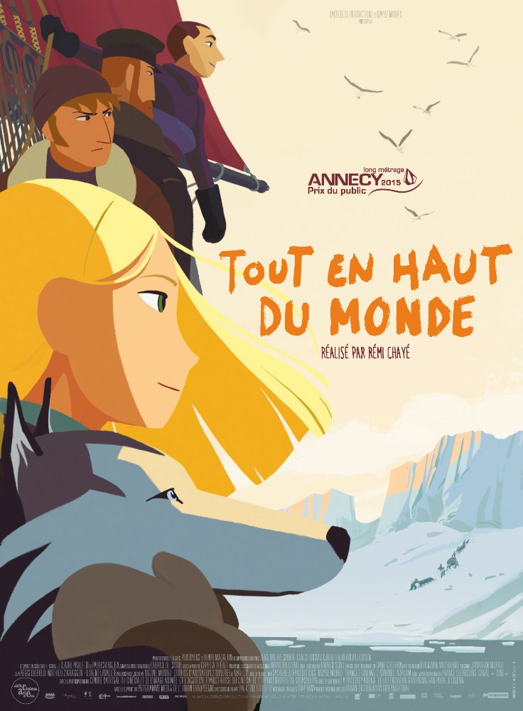 Tout en haut du monde / Дългият път на север (2015) Tout en haut du monde / Дългият път на север (2015)