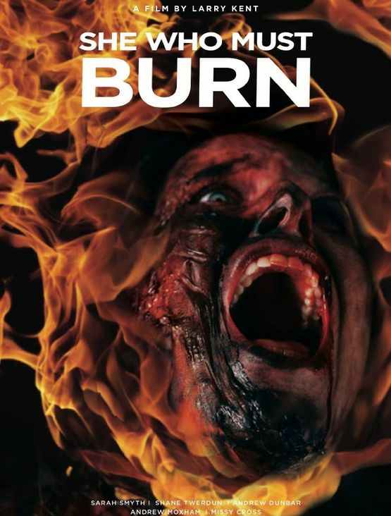 She Who Must Burn / Тя, която трябва да изгори (2015) She Who Must Burn / Тя, която трябва да изгори (2015)