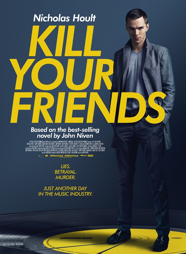 Kill Your Friends / Убий приятелите си (2015) Kill Your Friends / Убий приятелите си (2015)