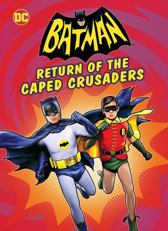 Batman: Return of the Caped Crusaders (2016) Batman: Return of the Caped Crusaders (2016)