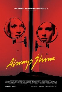 Always Shine / Винаги блести (2016)