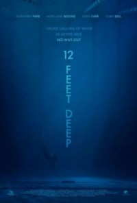 12 Feet Deep / Три метра дълбочина (2016)