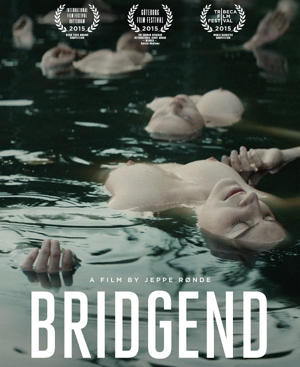 Bridgend / Градът на самоубийците / Бридженд (2015) Bridgend / Градът на самоубийците / Бридженд (2015)