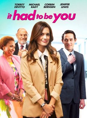 It Had to Be You / Трябваше да си ти (2015) It Had to Be You / Трябваше да си ти (2015)