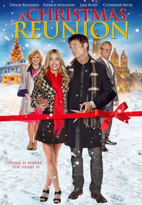 A Christmas Reunion / Коледно Събиране (2015) A Christmas Reunion / Коледно Събиране (2015)
