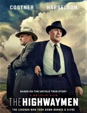 The Highwaymen / Мъже над закона (2019) The Highwaymen / Мъже над закона (2019)