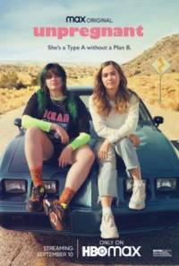 Unpregnant / Небременна (2020)