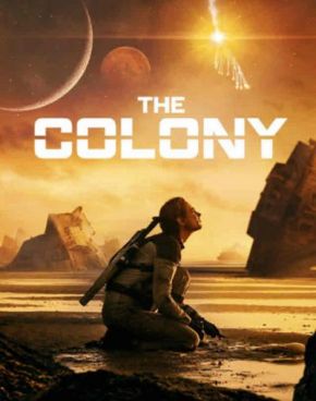The Colony / Колонията (2021) The Colony / Колонията (2021)