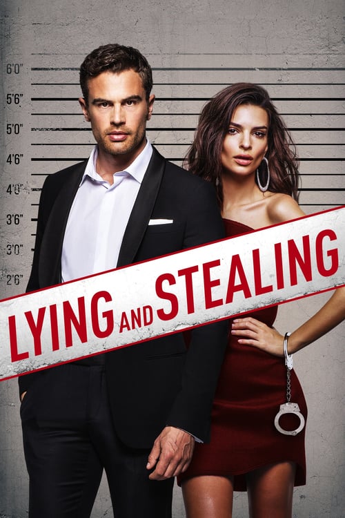 Lying and Stealing / Крадец и измамник (2019) Lying and Stealing / Крадец и измамник (2019)